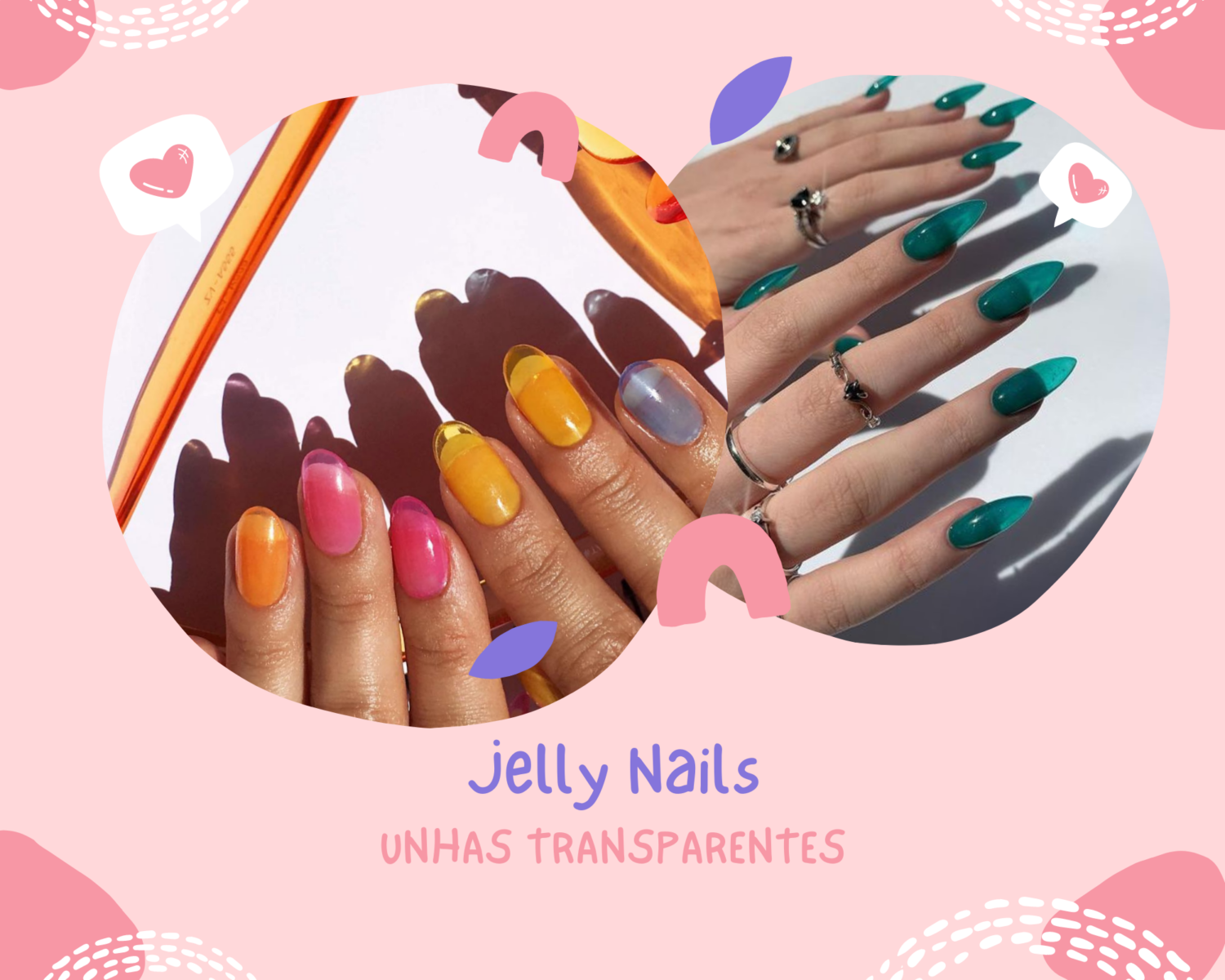 Jelly Nails Inspirações