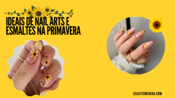 Ideias de Nail Arts e cores para a Primavera